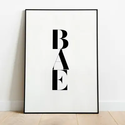Poster BAE Typography Black White Vertical Minimalist Art Print