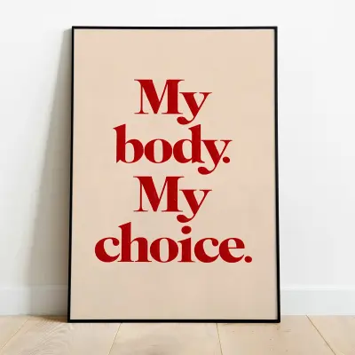 Poster Typography Art Print My Body My Choice